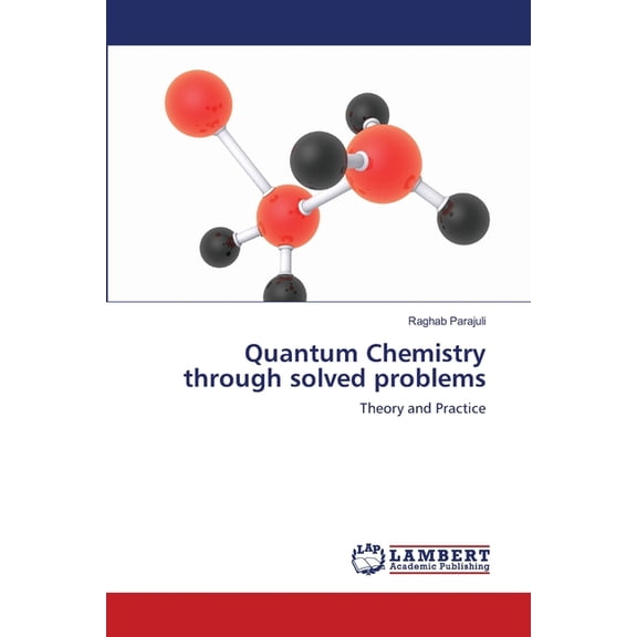Quantum Chemistry through solved problems (Paperback)
