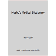 Mosby's Medical Dictionary [Hardcover - Used]
