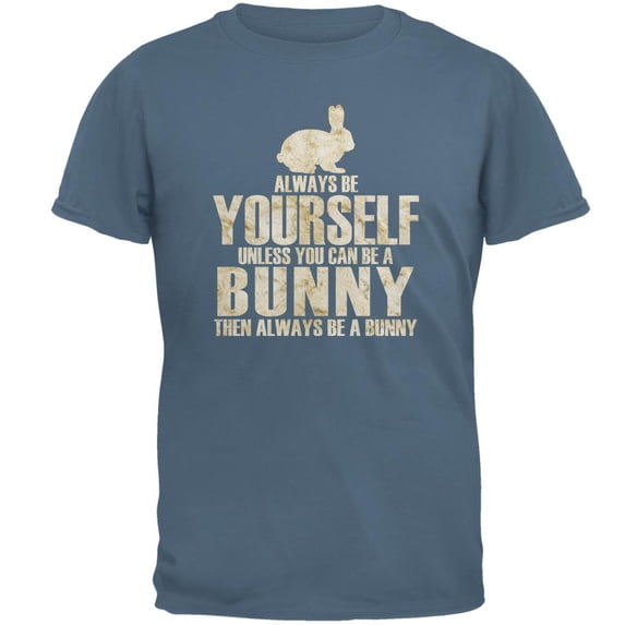 Always Be Yourself Bunny Mens T Shirt Indigo Blue 3X-LG