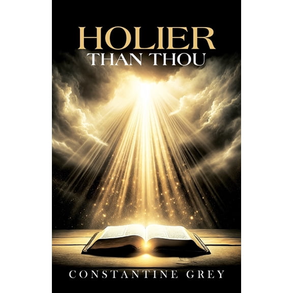 Holier Than Thou, (Paperback)