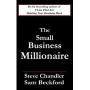 Pre-Owned The Small Business Millionaire (Paperback) 1931741735 9781931741736