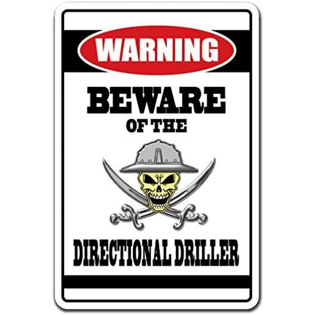 SignMission 8" X 12" Plastic Sign, Beware Directional Driller