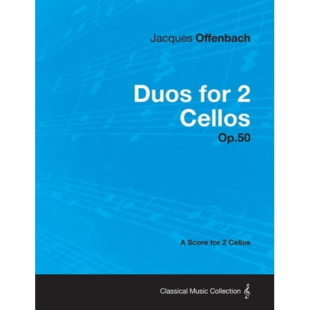 Duos for 2 Cellos Op.50 - A Score for 2 Cellos (Paperback)