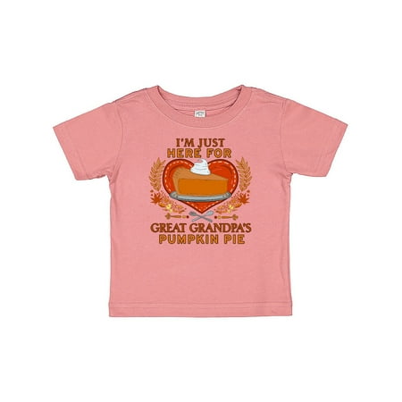 

Inktastic I m Just Here for Great Grandpa s Pumpkin Pie with Heart Gift Baby Boy or Baby Girl T-Shirt