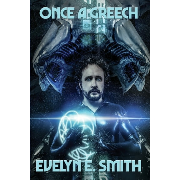 Once a Greech: A Positronic Book, (Paperback)