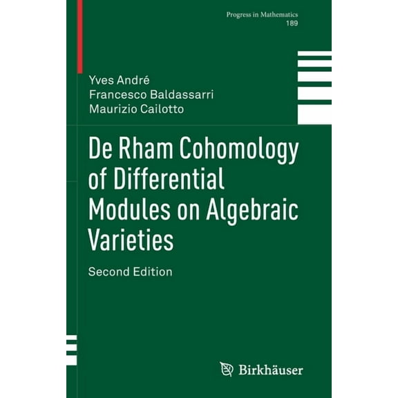 Progress in Mathematics de Rham Cohomology of Differential Modules on Algebraic Varieties, Book 189, (Paperback)