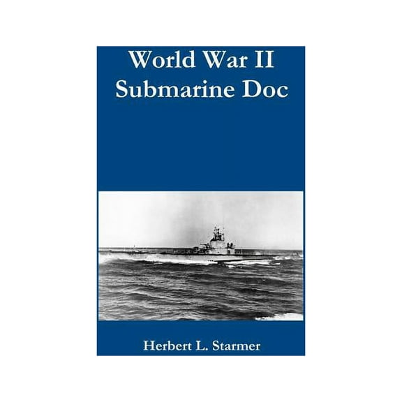 World War II Submarine Doc, (Paperback)