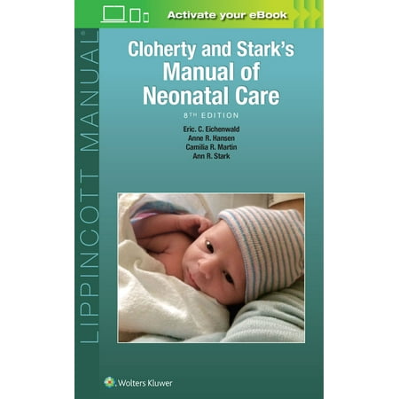 UPC: 9781496343611 | Cloherty and Stark s Manual of Neonatal Care (Edition 8) (Paperback)