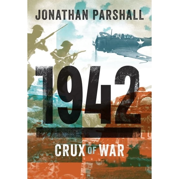 1942: Crux of War, (Hardcover)