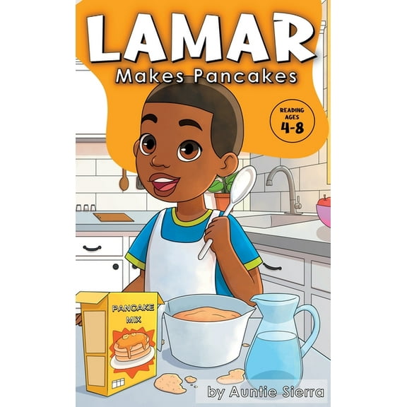 Lamar Makes Pancakes, (Hardcover)