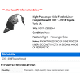 thumbnail image 2 of Right Passenger Side Fender Liner - Compatible with 2017 - 2018 Toyota Yaris iA, 2 of 2