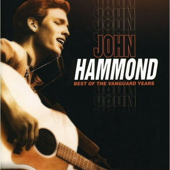 John Hammond, JR. - Best of the Vanguard Years - Music & Performance - CD