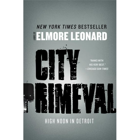 City Primeval: High Noon in Detroit, (Paperback)