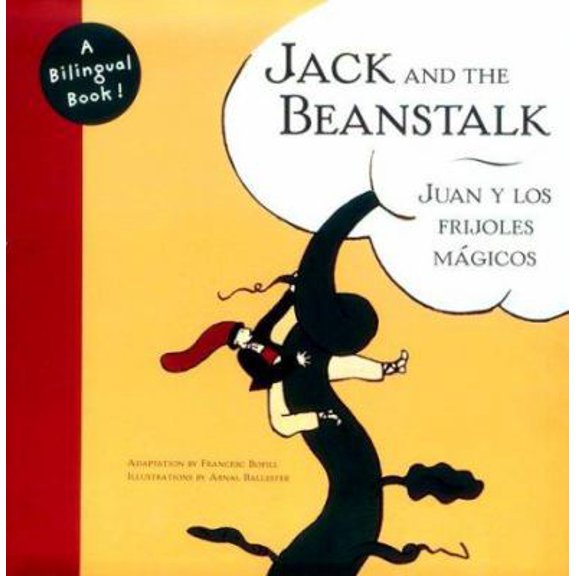 Pre-Owned Jack and the Beanstalk/Juan y los Frijoles Magicos (Hardcover) 0811820629 9780811820622