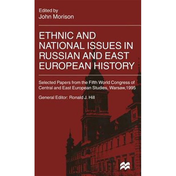 Pre-Owned International Council for Central and Ea Ethnic and National Issues in Russian and East European History, (Hardcover)