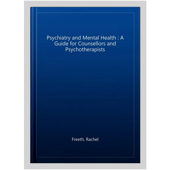 Psychiatry and Mental Health Rachel Freeth (Paperback)