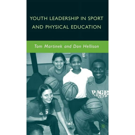 Youth Leadership in Sport and Physical Education, (Hardcover)