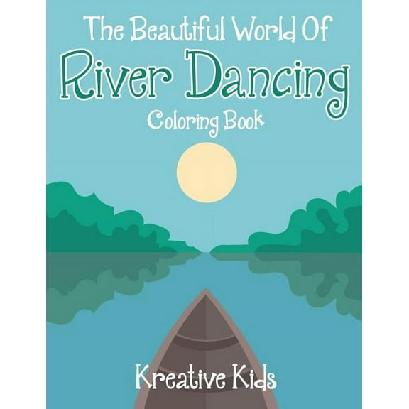 The Beautiful World Of River Dancing Coloring Book (Paperback)