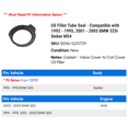 thumbnail image 2 of Oil Filler Tube Seal - Compatible with 1992 - 1995, 2001 - 2005 BMW 325i Sedan M54 1993 1994 2002 2003 2004, 2 of 2