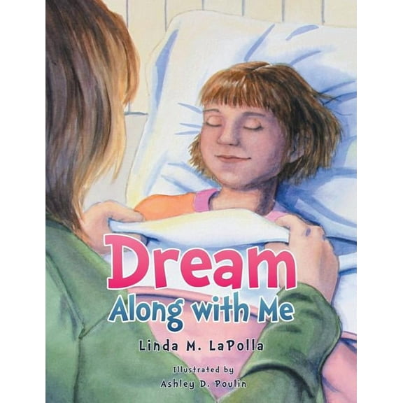 Dream Along with Me, (Paperback)
