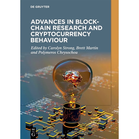 Advances in Blockchain Research and Cryptocurrency Behaviour, (Paperback)