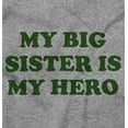 thumbnail image 2 of My Big Sister My Hero Little Sis Love Romper Boys or Girls Infant Baby Brisco Brands 24M, 2 of 6