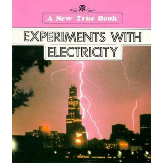 Pre-Owned Experiments With Electricity (Paperback) 0516412760 9780516412764