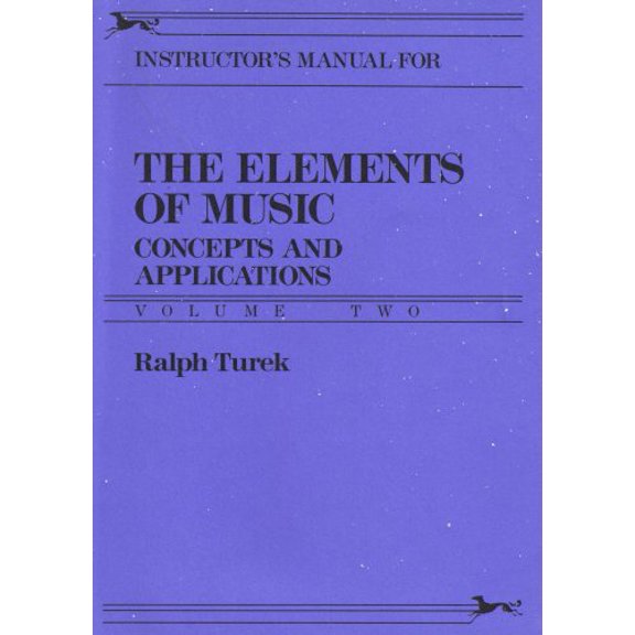 Pre-Owned The Elements of Music (Instructor's Manual, Concepts and Applications Volume 2), 9780394375700, 039437570X, Paperback, 1st edition