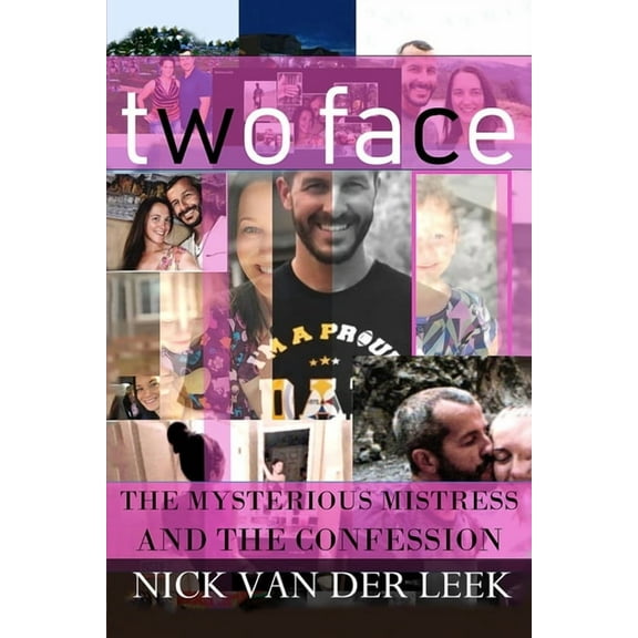 K9: Two Face: The Mysterious Mistress and the Confession (Paperback)