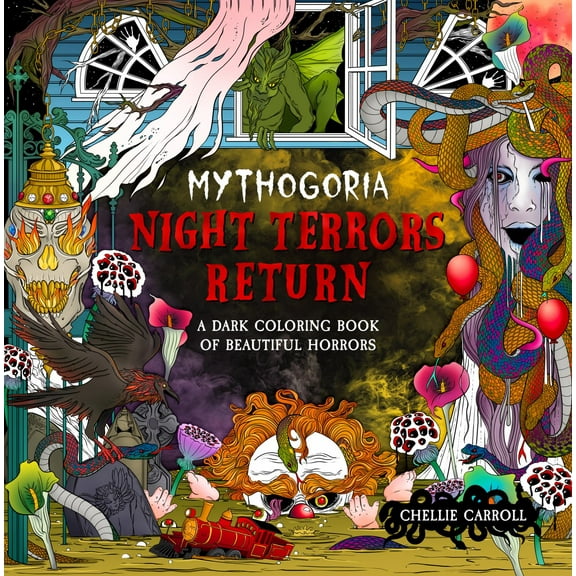 Mythogoria: Night Terrors Return: A Dark Coloring Book of Beautiful Horrors, 96 pages (Paperback)