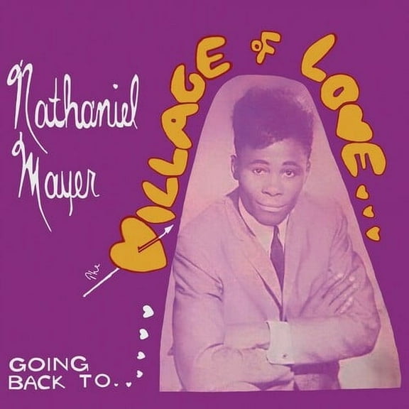 Nathaniel Mayer - Going Back To The Village Of Love - Music & Performance - Vinyl