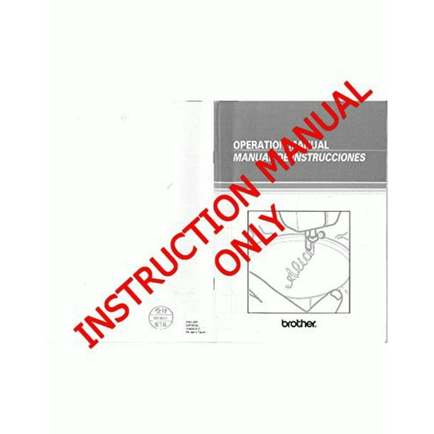 Brother XL-3100 Sewing Machine Owners Instruction Manual - Walmart.com