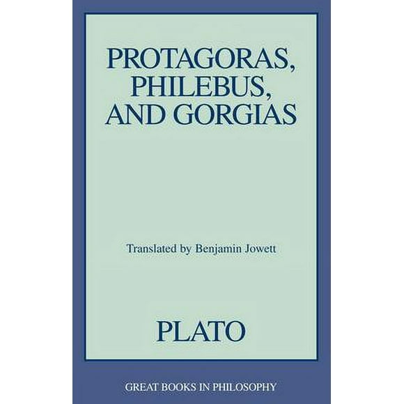 Pre-Owned Protagoras, Philebus, and Gorgias 9781573920629
