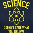 thumbnail image 3 of CafePress - Science Doesn't Care What You Believe In Women's D - Women's Traditional Fit Dark T-Shirt, 3 of 4