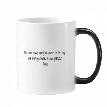 

Qoutes Famous People Healing Clouds Humbly Mug Changing Color Cup Morphing Heat Sensitive 12oz