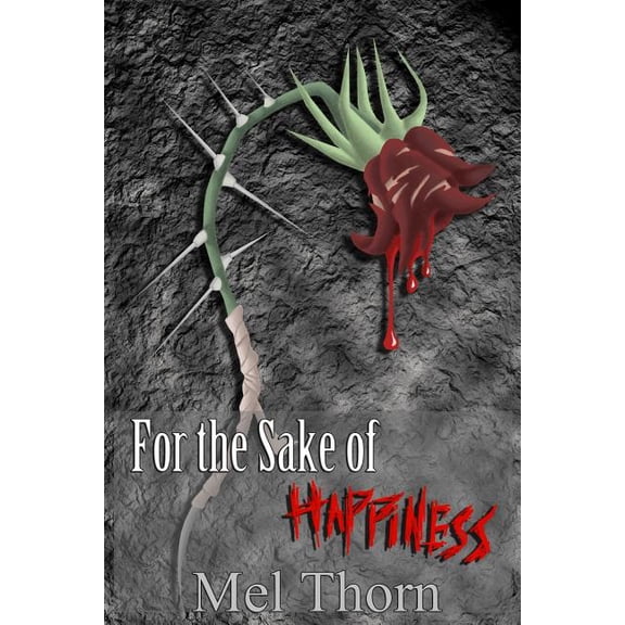 For the Sake of Happiness (Paperback)