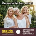 thumbnail image 4 of Equate Aspirin Pain Reliever/Fever Reducer Coated Tablets, 325mg, 500 Count, Compare to Genuine Bayer® Aspirin Active Ingedient, 4 of 7