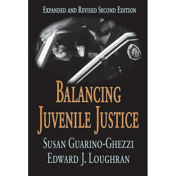 Balancing Juvenile Justice, (Hardcover)
