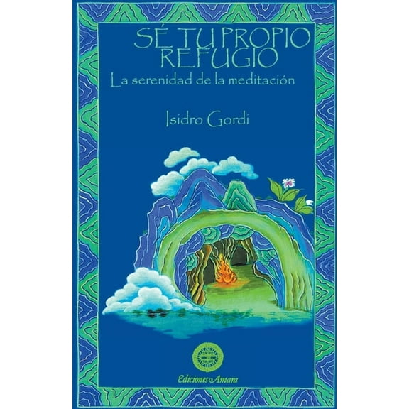 Sé tu propio refugio, (Paperback)