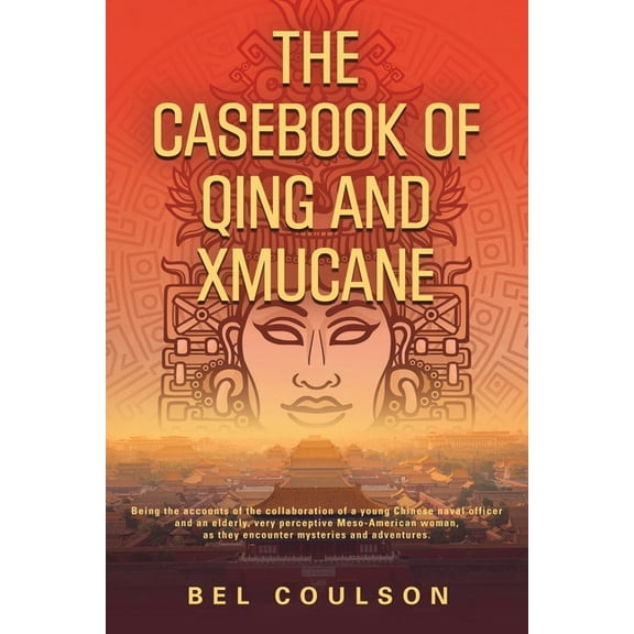 The Casebook of Qing and Xmucane (Paperback)