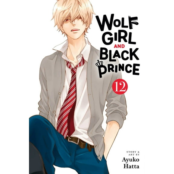 Wolf Girl and Black Prince Wolf Girl and Black Prince, Vol. 12, (Paperback)