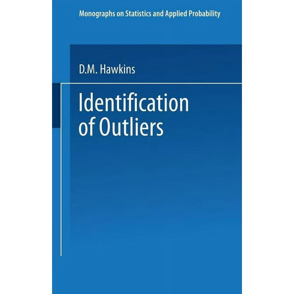 Monographs on Statistics and Applied Pro Identification of Outliers, (Paperback)