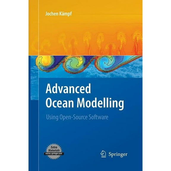 Advanced Ocean Modelling: Using Open-Source Software, (Paperback)