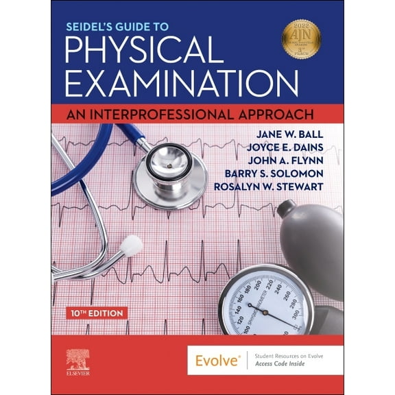 Seidel's Guide to Physical Examination: An Interprofessional Approach, (Hardcover)