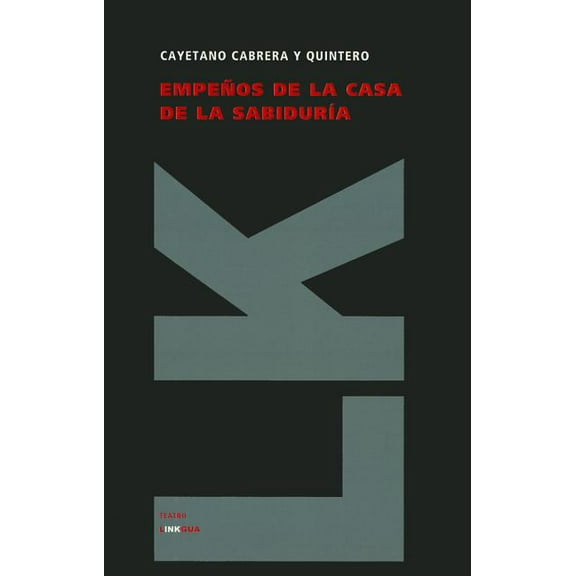 Teatro Empeños de la casa de la sabidurÃa, Book 468, (Paperback)