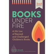 Books under Fire: A Hit List of Banned and Challenged Children's Books, (Paperback)