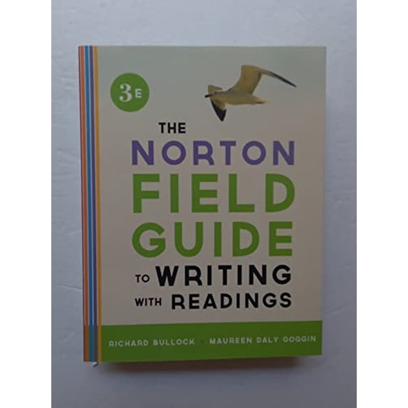 Pre-Owned The Norton Field Guide to Writing, with Readings (Third Edition), 9780393919578, 0393919579, Paperback, Third edition