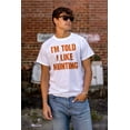 thumbnail image 4 of I'm Told I Like Hunting Funny Babies Men's Graphic T Shirt Tees Brisco Brands M, 4 of 6