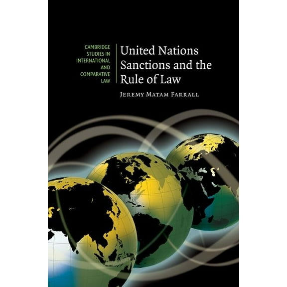 Cambridge Studies in International and C United Nations Sanctions and the Rule of Law, Book 56, (Hardcover)