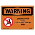 thumbnail image 1 of SignMission OS-WS-A-1218-L-12857 12 x 18 in. OSHA Warning Sign - Underground Cable Call Before Digging No.811, 1 of 1
